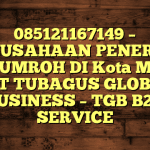 085121167149 – PERUSAHAAN PENERBIT VISA UMROH DI Kota Madiun  – PT TUBAGUS GLOBAL BUSINESS – TGB B2B SERVICE