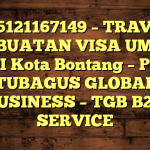 085121167149 – TRAVEL PEMBUATAN VISA UMRAH DI Kota Bontang  – PT TUBAGUS GLOBAL BUSINESS – TGB B2B SERVICE